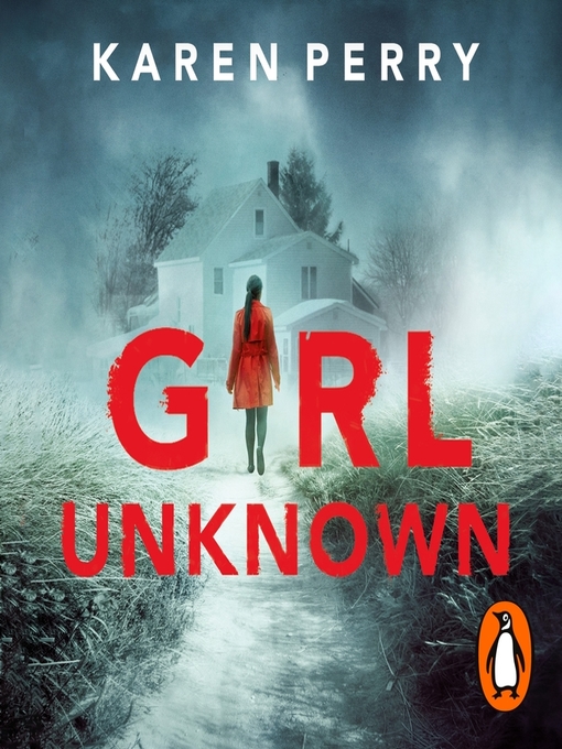 Title details for Girl Unknown by Karen Perry - Available